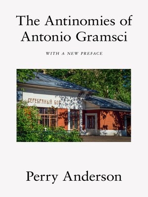 cover image of The Antinomies of Antonio Gramsci